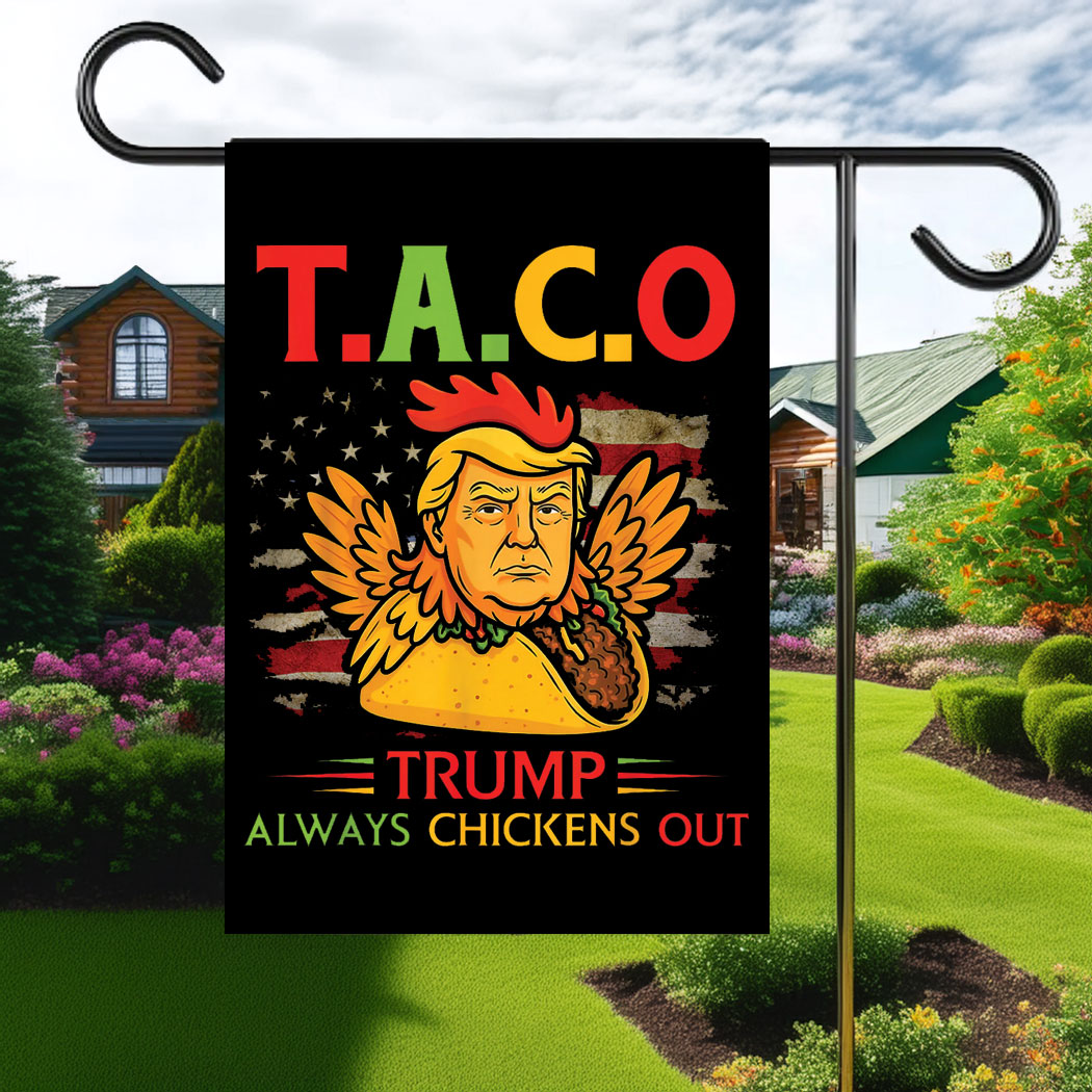 TACO Trump Always Chickens Out Anti-Trump Flag