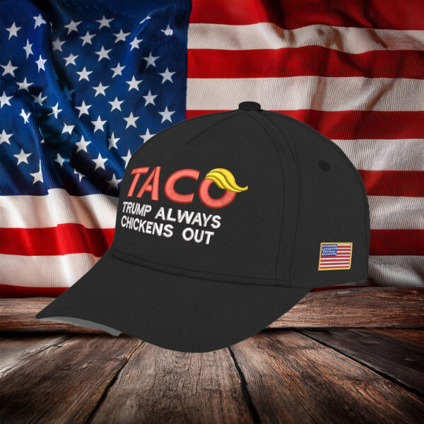 TACO Trump, Trump Always Chickens Out Hat
