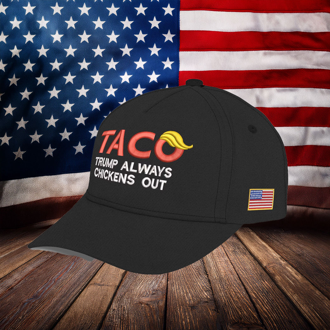 TACO Trump, Trump Always Chickens Out Hat