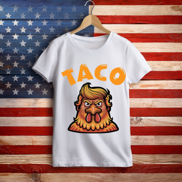 Taco Trump Always Chickens Out Classic Shirt