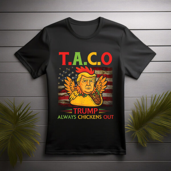 Trump Always Chickens Out Funny Anti-Trump Meme Shirt