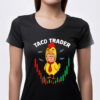 Trump Always Chickens Out , Funny Protest Chicken Taco Shirt