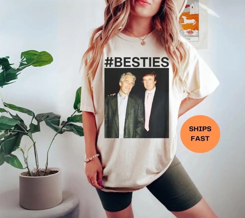 Trump Epstein Besties Shirt