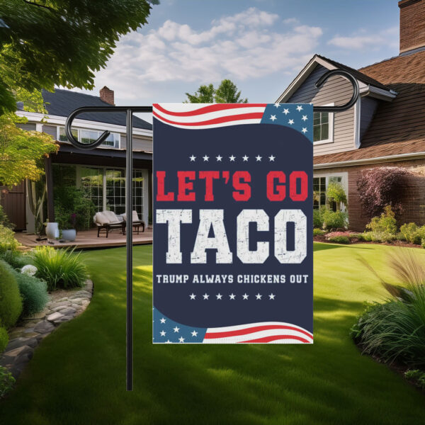 TACO - Trump Always Chickens Out Flag