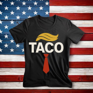 Taco Funny Parody Anti Trump Taco Shirt