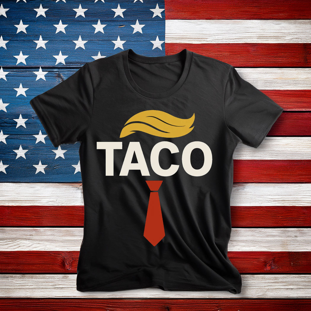 Taco Funny Parody Anti Trump Taco Shirt