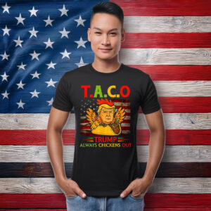 Taco Trump Always Chickens Out – American Flag Satire T-Shirt